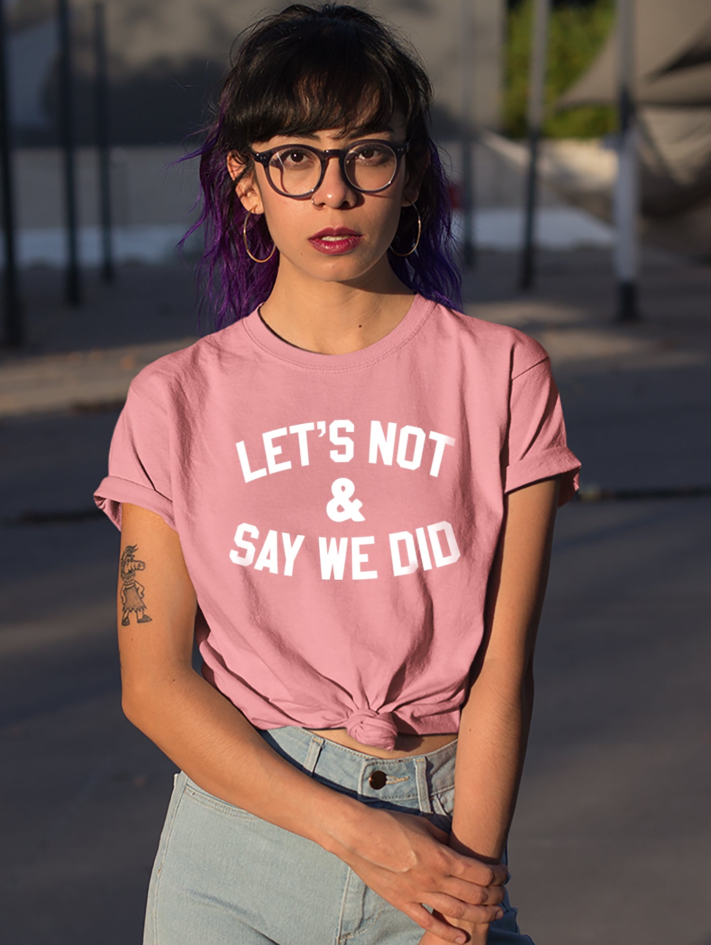 Let's Not And Say We Did Shirt - HighCiti