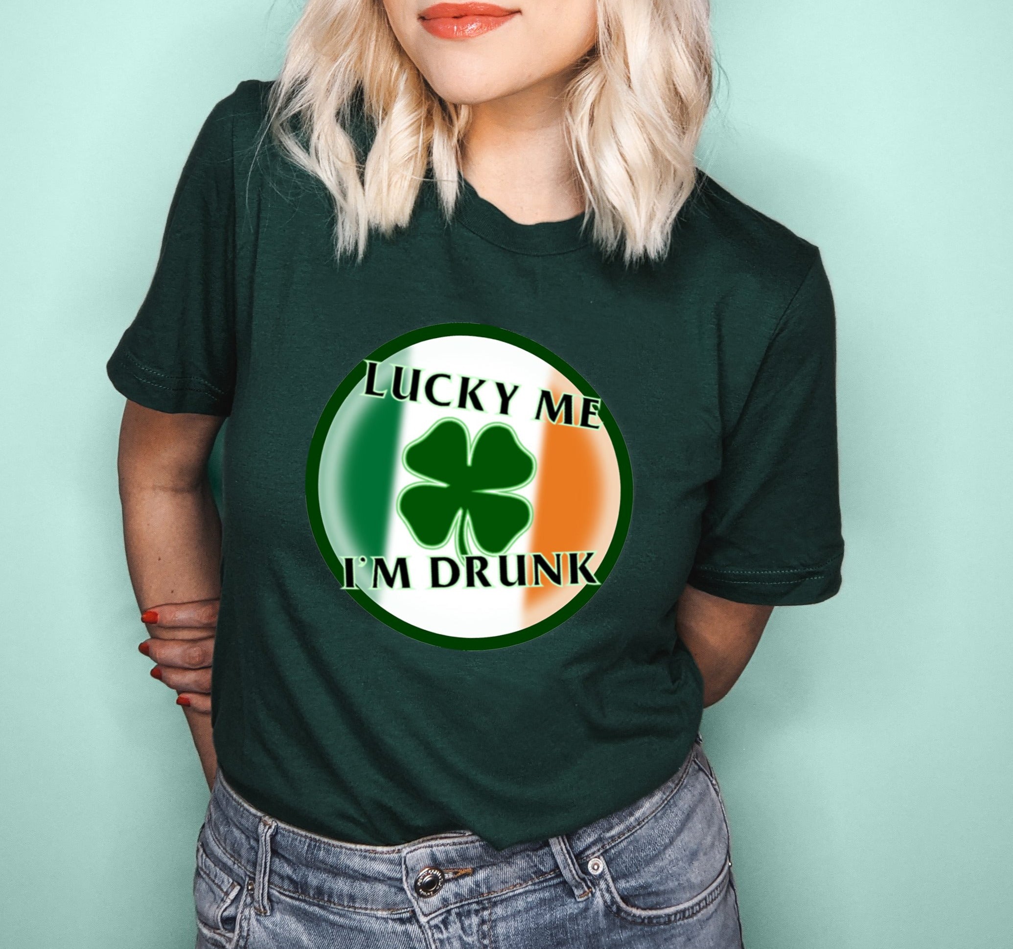 Forest shirt with a shamrock and a irish flag saying lucky me I'm drunk - HighCiti