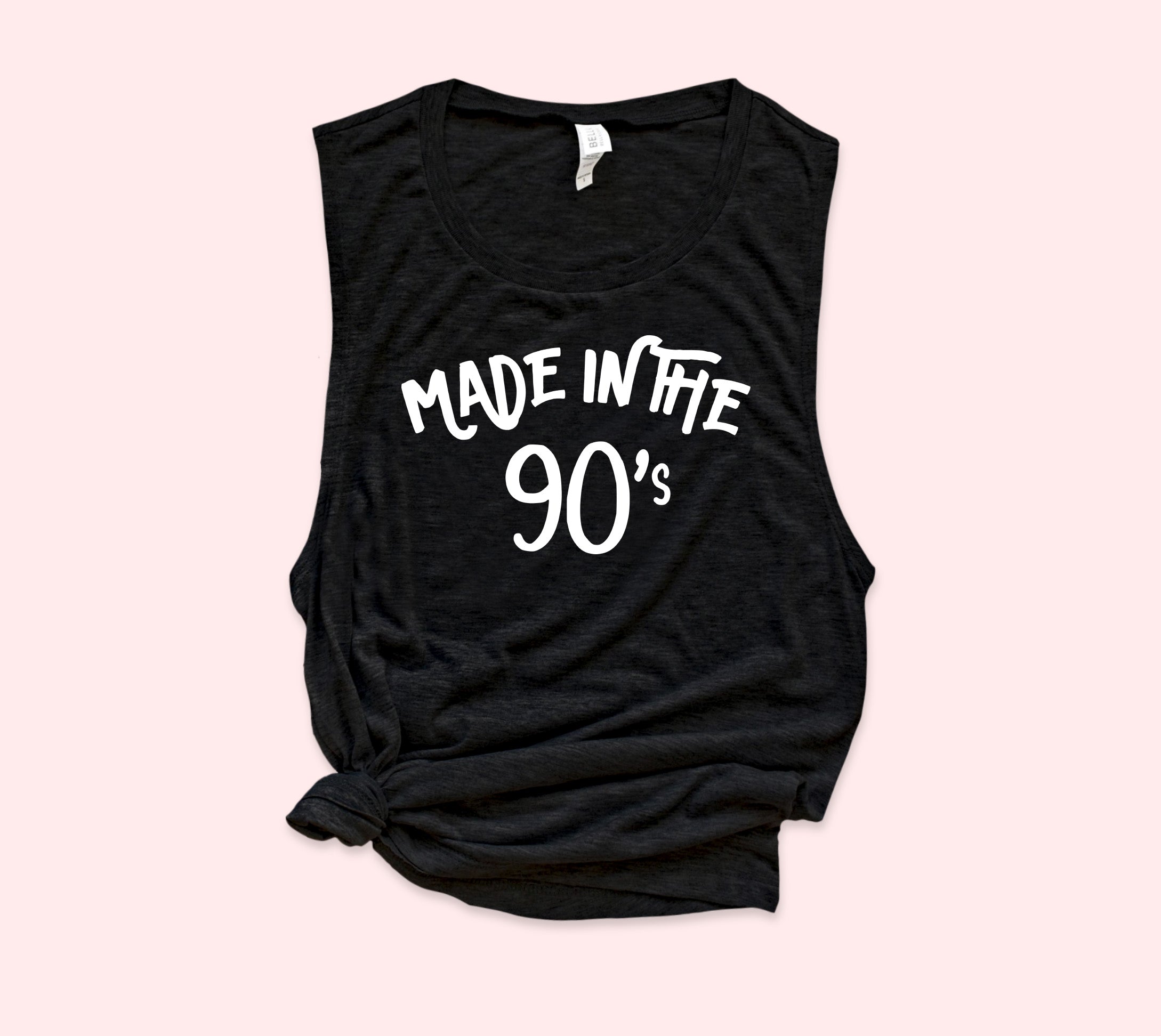 Made In The 90's Muscle Tank