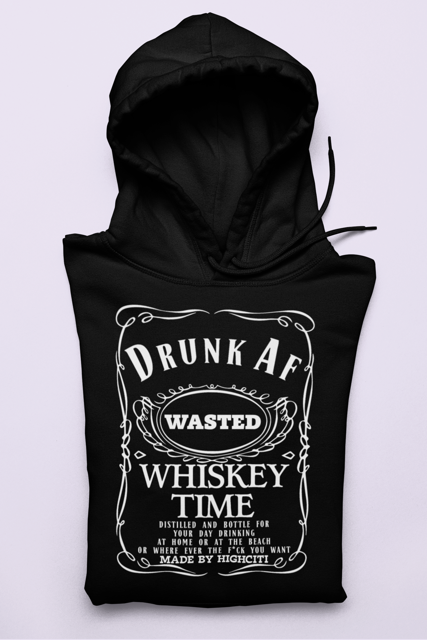 Black hoodie saying drunk af wasted whiskey time - HighCiti