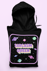 Black hoodie saying sarcasm queen - HighCiti