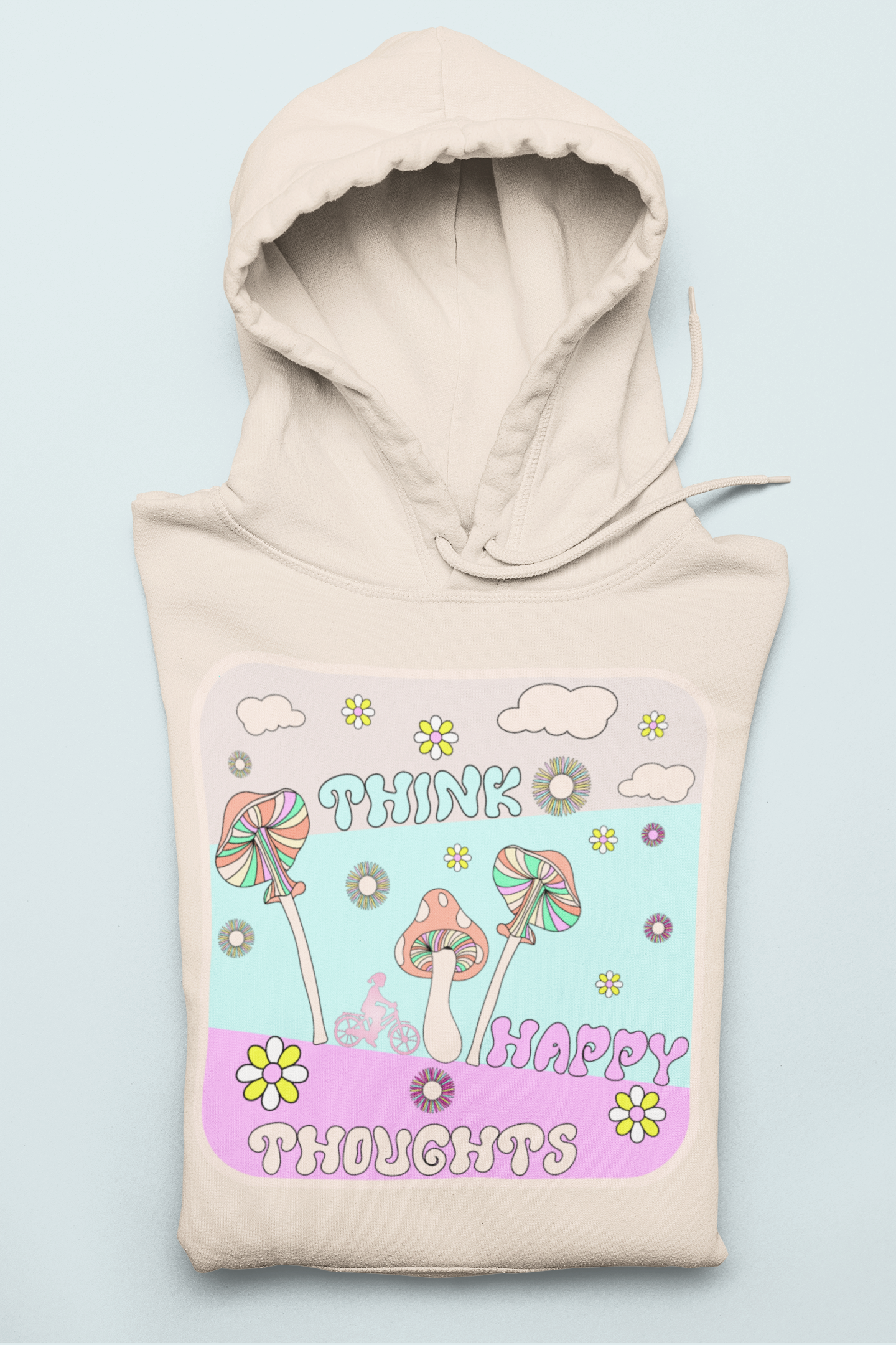 Sand hoodie with mushroom and flowers saying think happy thoughts - HighCiti