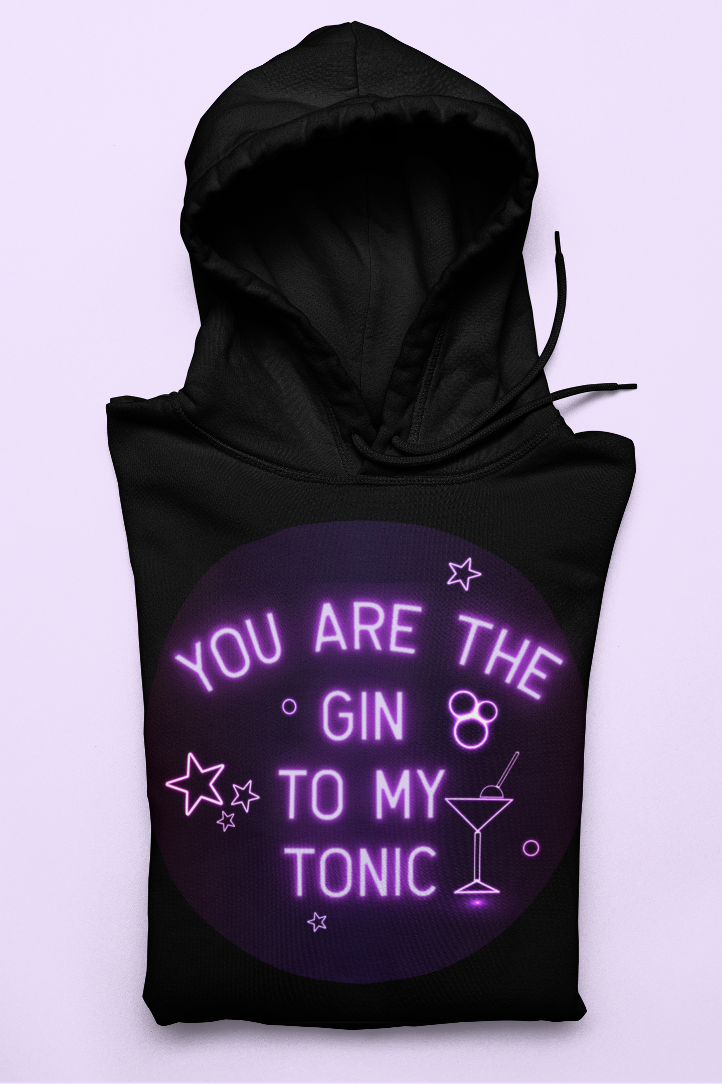 Black hoodie with a neon drink saying you are the gin to my tonic - HighCiti
