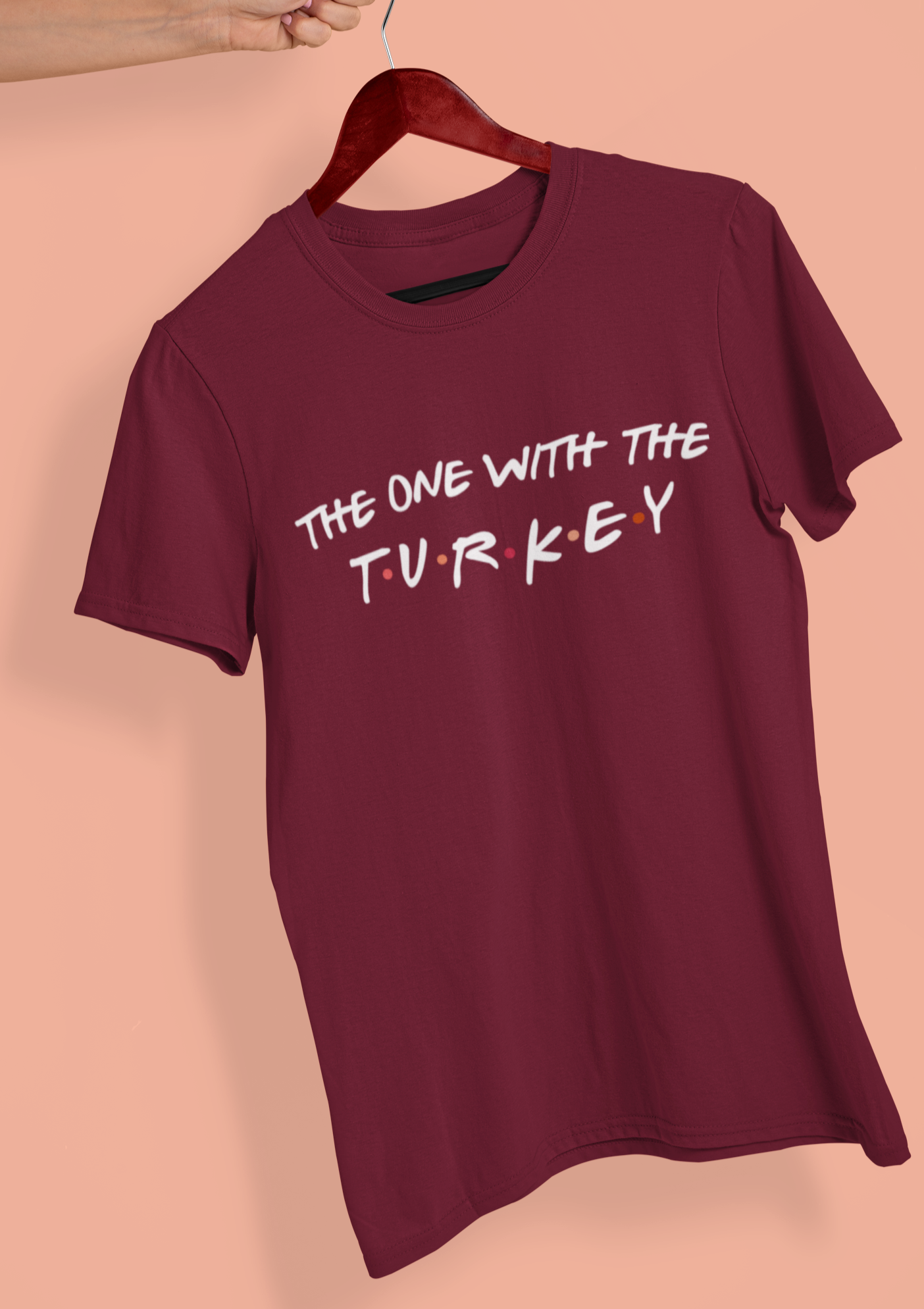 Maroon shirt saying the one with the turkey - HighCiti