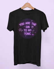 Black shirt with a neon drink saying you are the gin to my tonic - HighCiti