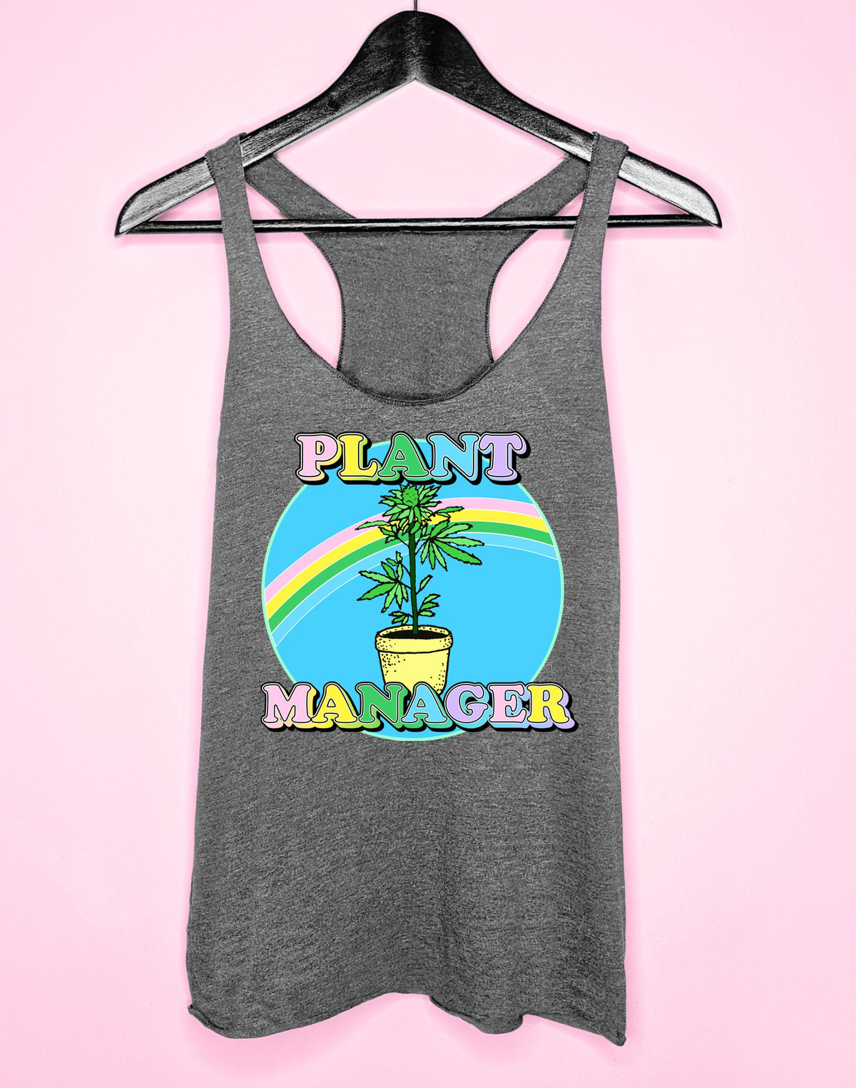 Grey tank with a marijuana plant saying plant manager - HighCiti