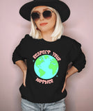 Black sweatshirt with a planet saying respect your mother - HighCiti