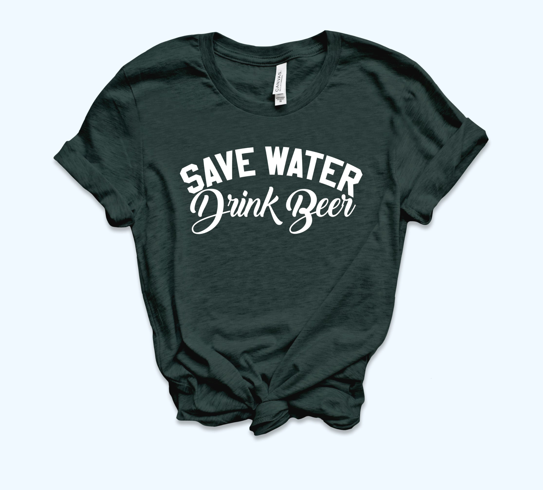 Save Water Drink Beer Shirt - HighCiti