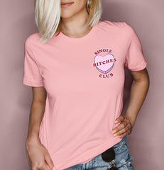 Pink shirt with a candy heart saying single bitches club - HighCiti