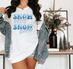 white shirt that says snow diggity snow doubt - HighCiti