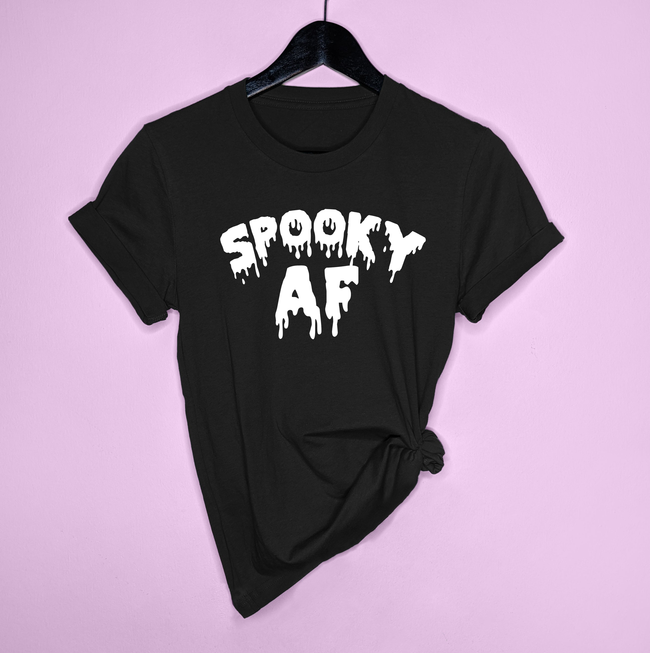 Black shirt saying spooky af - HighCiti