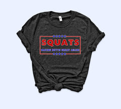 Heather black shirt that says squats making butts great again - HighCiti