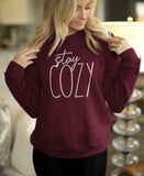 Maroon sweatshirt that says stay cozy - HighCiti