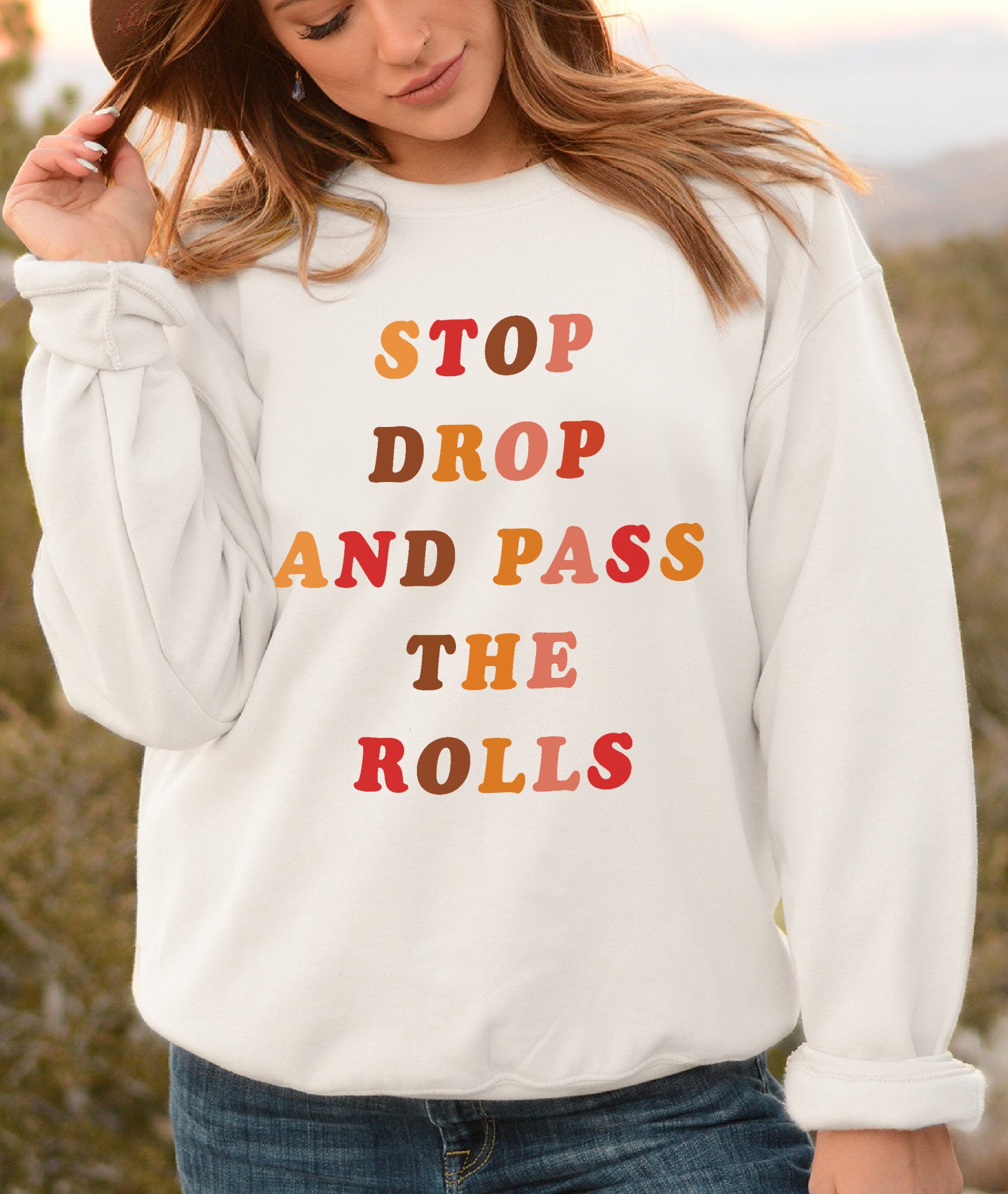 Stop Drop And Pass The Rolls Sweatshirt