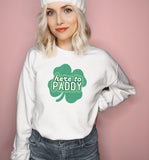 White sweatshirt with a four clover leaf saying here to paddy - HighCiti