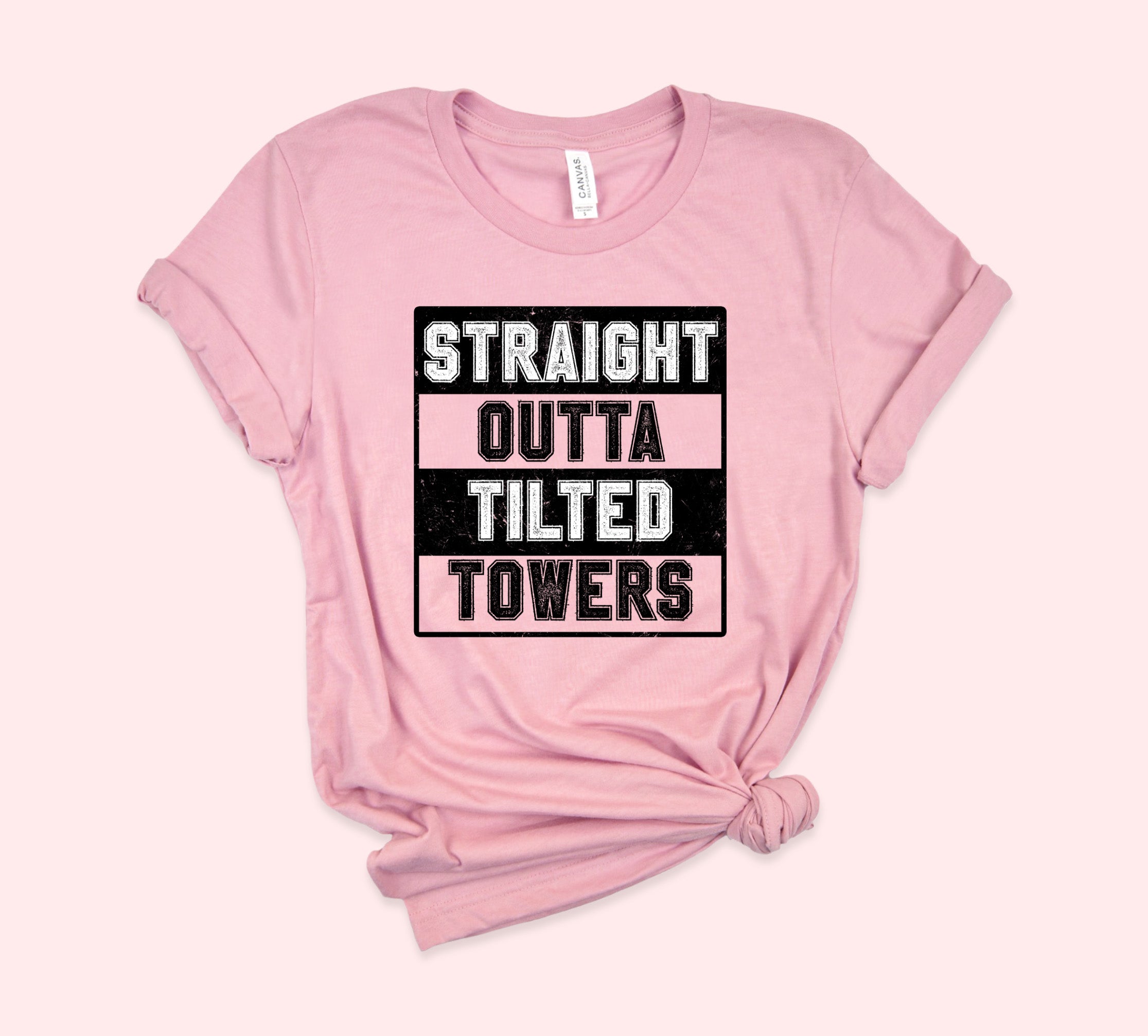 Straight Outta Tilted Towers Shirt - HighCiti