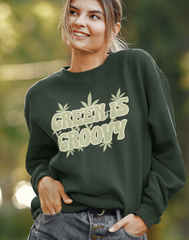 Forest sweatshirt with cannabis leaf saying green is groovy - HighCiti