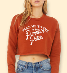 Take Me To The Pumpkin Patch Crop Sweatshirt