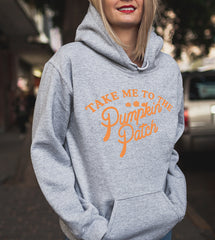 Take Me To The Pumpkin Patch Hoodie