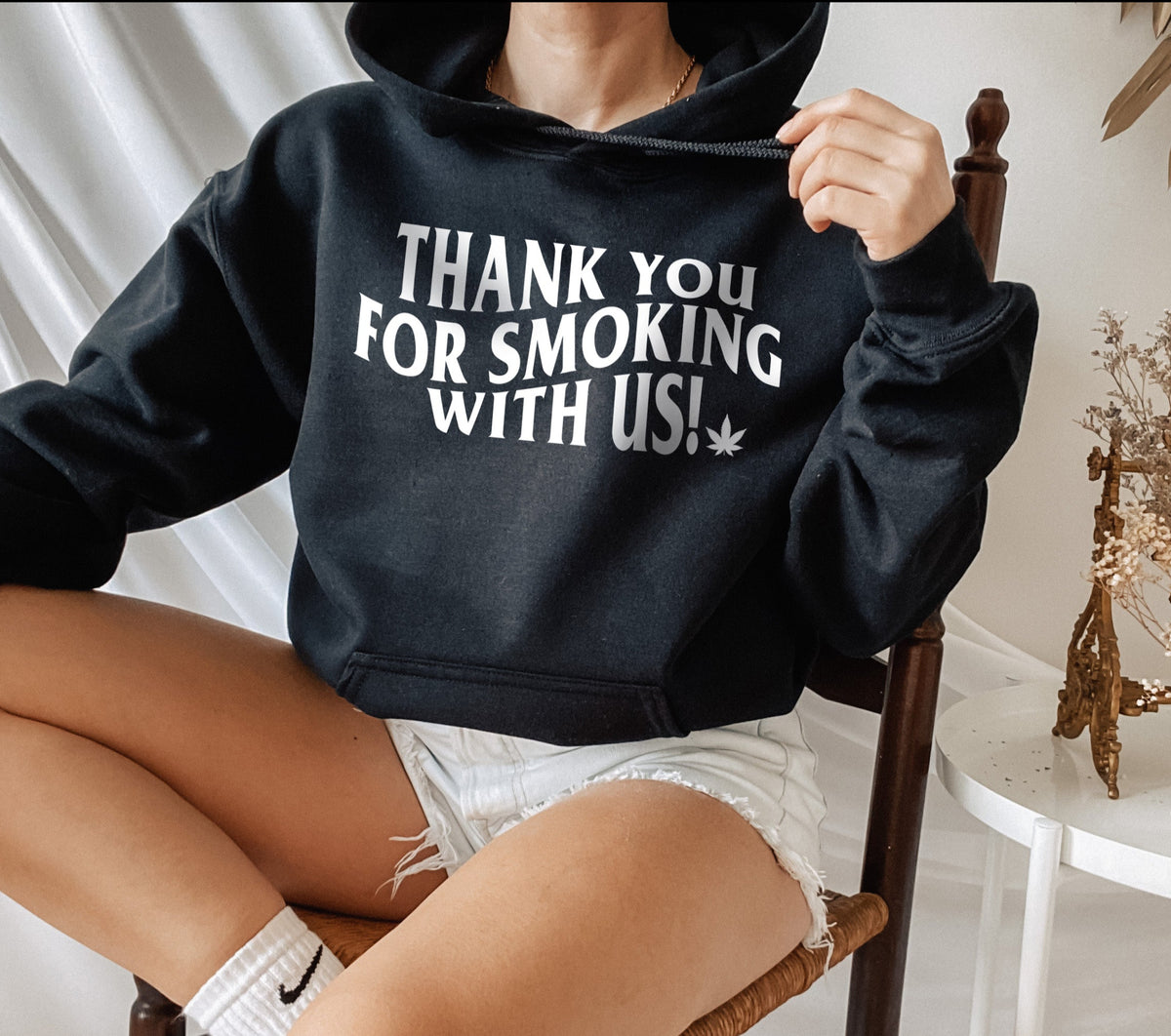 black hoodie saying thank you for smoking with us - HighCiti