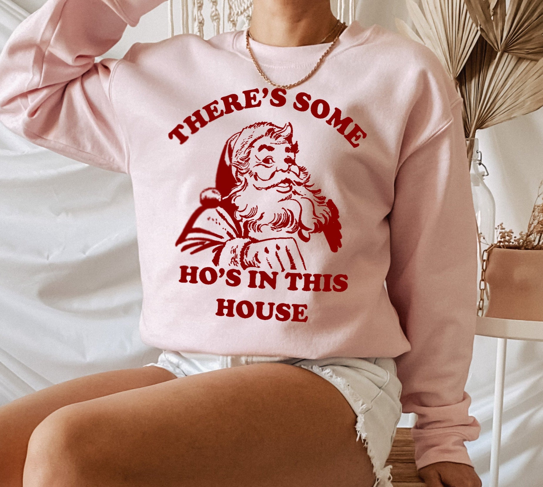 pink sweatshirt with santa claus saying there's some ho's in this house - HighCiti