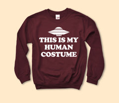 This Is My Human Costume Sweatshirt