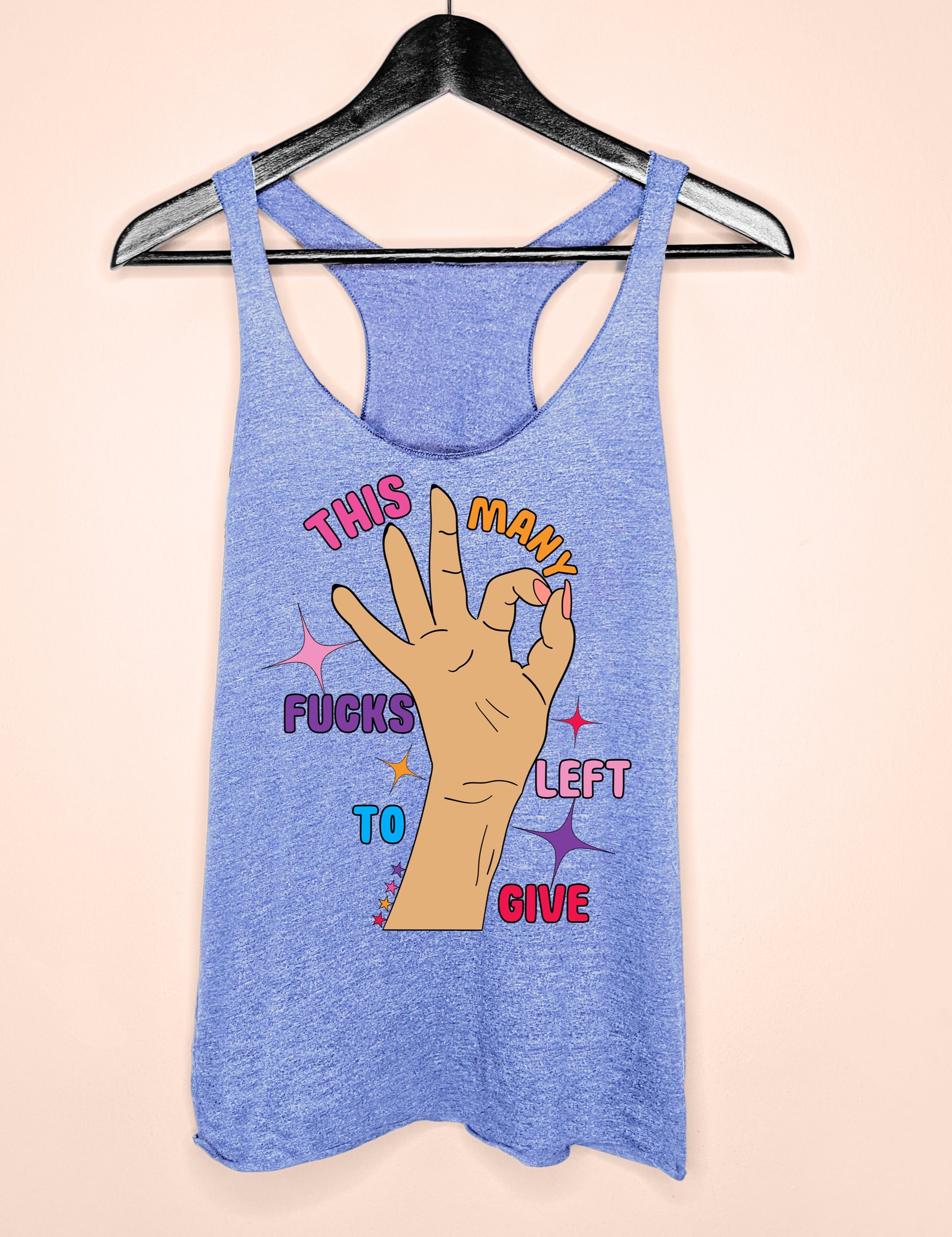 Blue women's tank saying this many fucks left to give - HighCiti