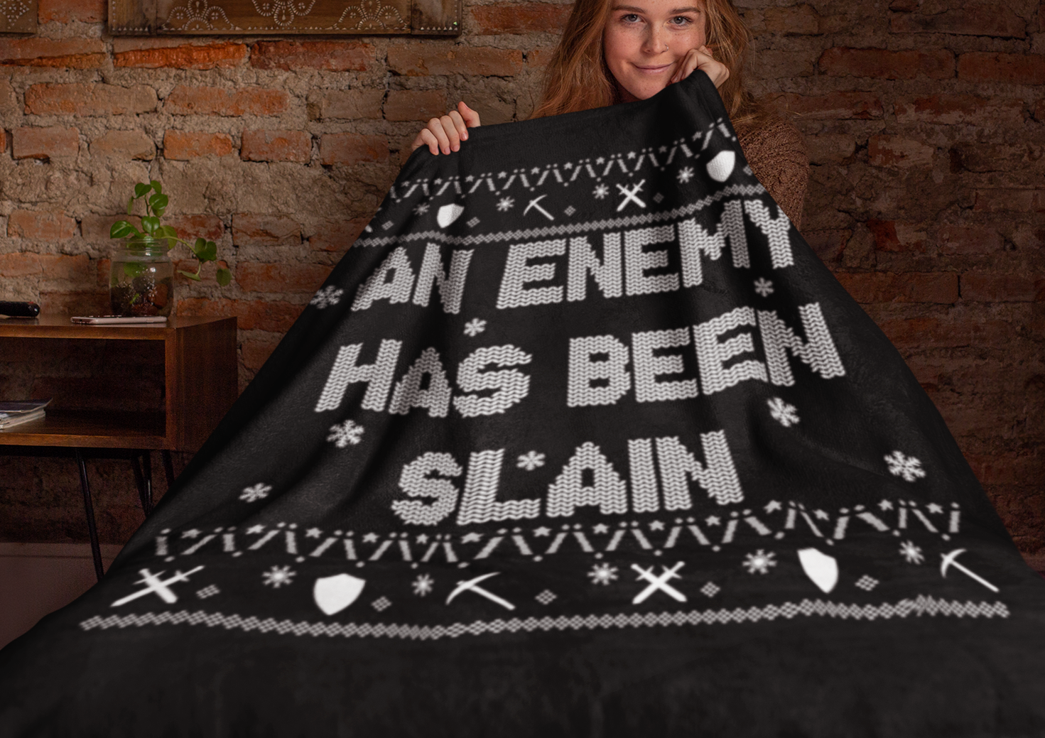 Throw blanket saying an enemy has been slain - HighCiti