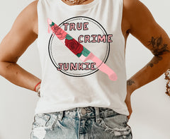white muscle tank with a knife that says true crime junkie - HighCiti