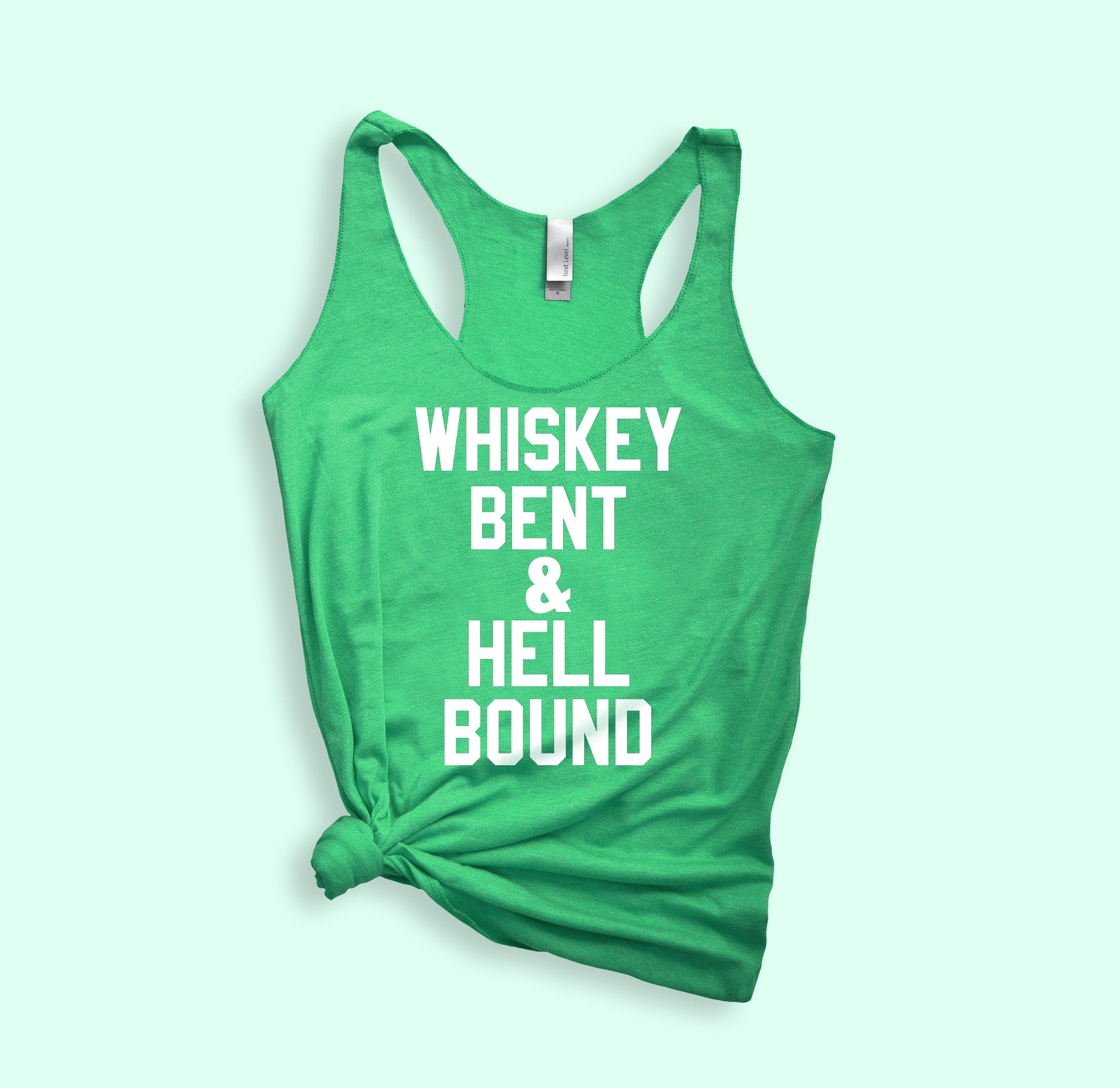 Whiskey Bent And Hell Bound Tank