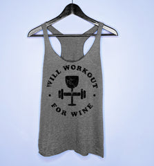 Grey tank saying will workout for wine - HighCiti