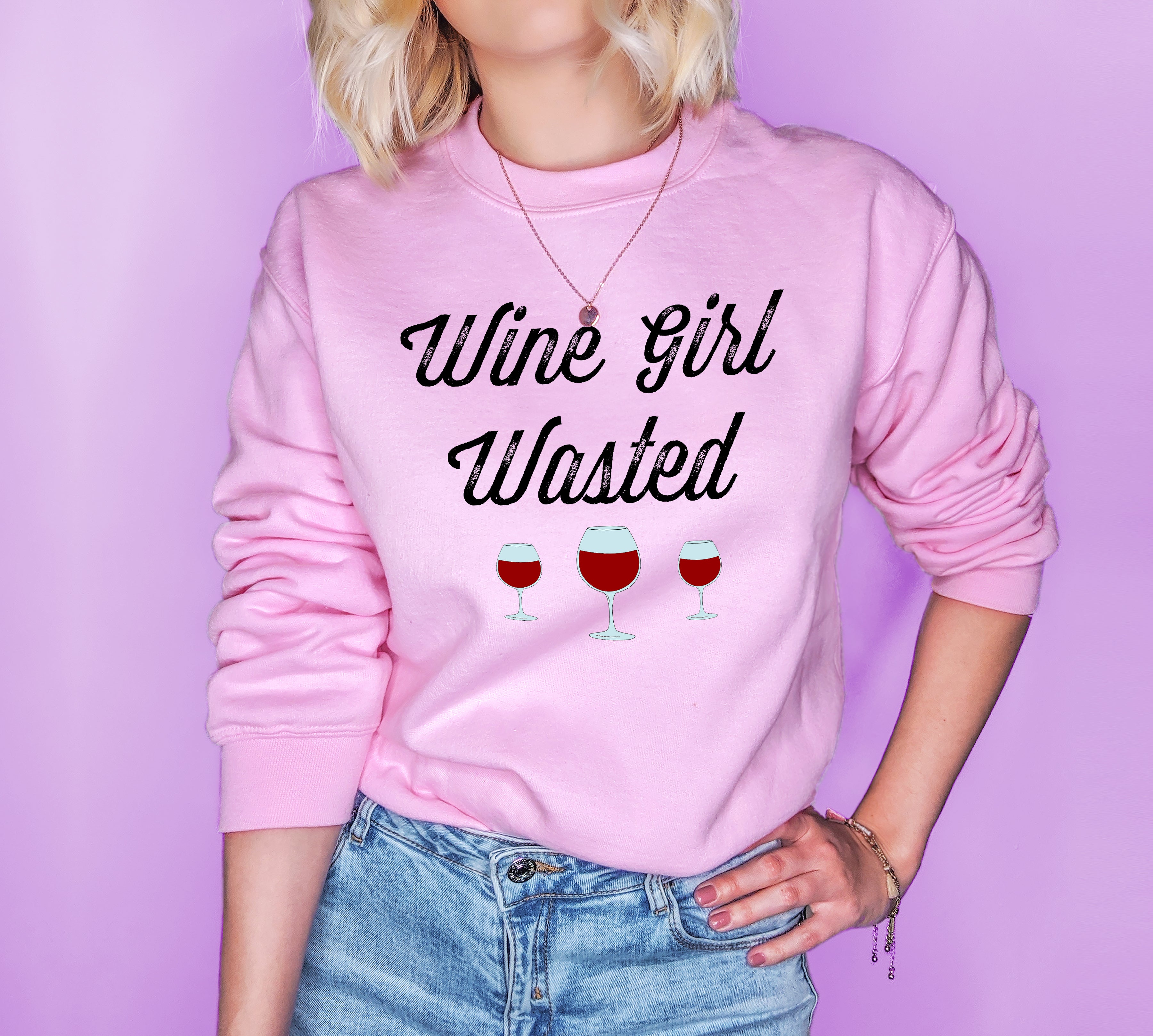 Pink sweatshirt with wine glasses that says wine girl wasted - HighCiti