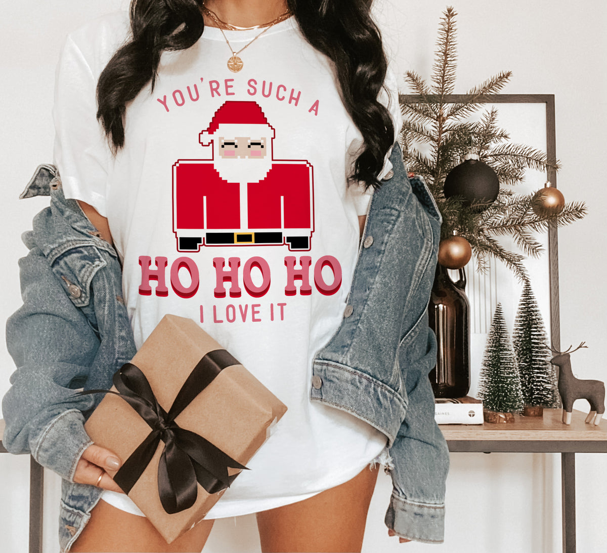 white shirt with santa that says rou're such a ho ho ho I love it - HighCiti